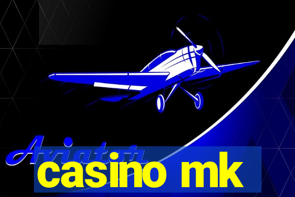 casino mk