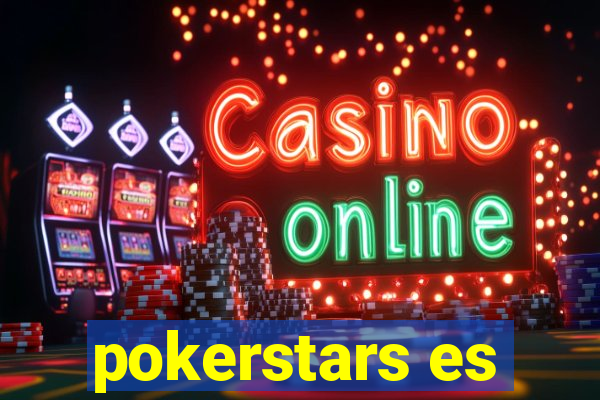 pokerstars es