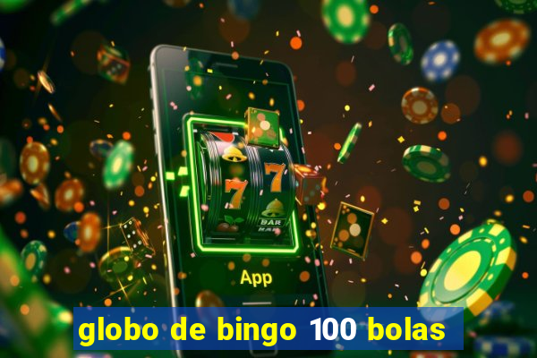 globo de bingo 100 bolas