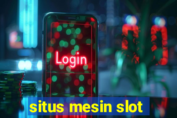 situs mesin slot