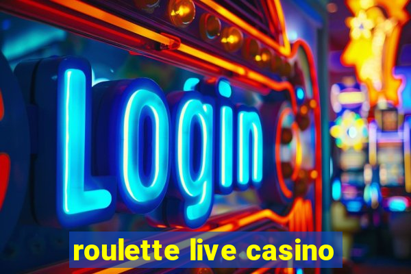 roulette live casino