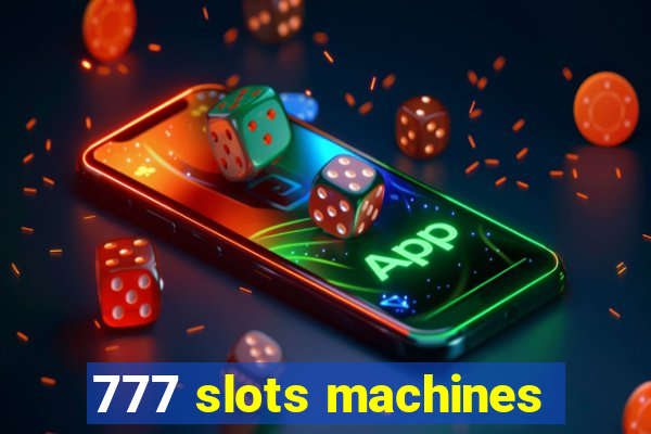 777 slots machines