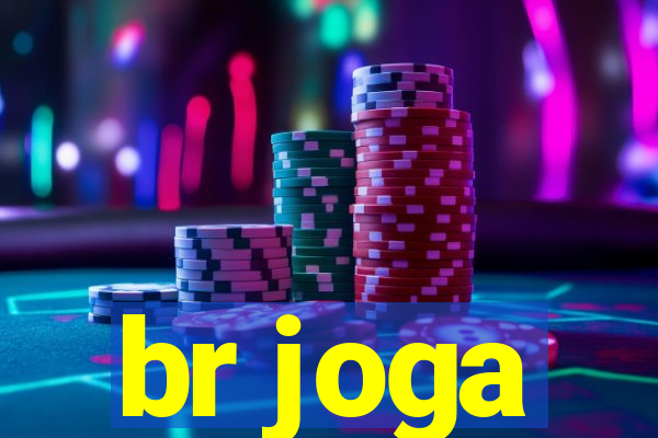 br joga