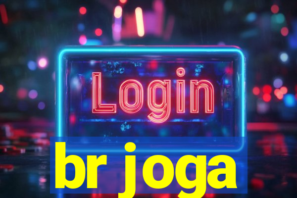 br joga