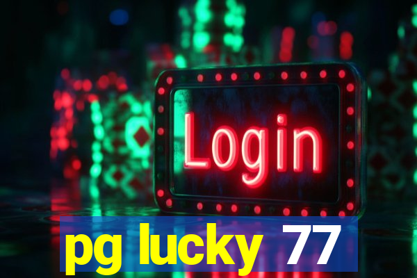 pg lucky 77