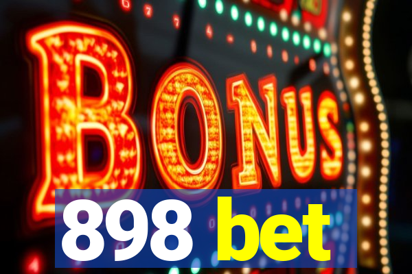 898 bet