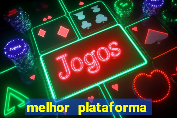 melhor plataforma para jogar cassino