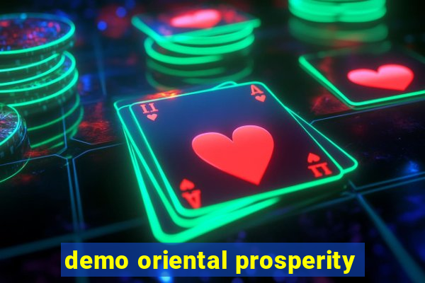 demo oriental prosperity