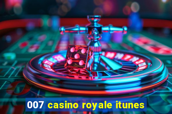 007 casino royale itunes