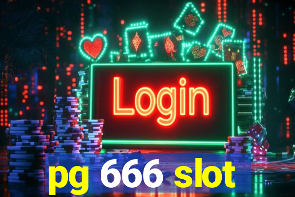 pg 666 slot