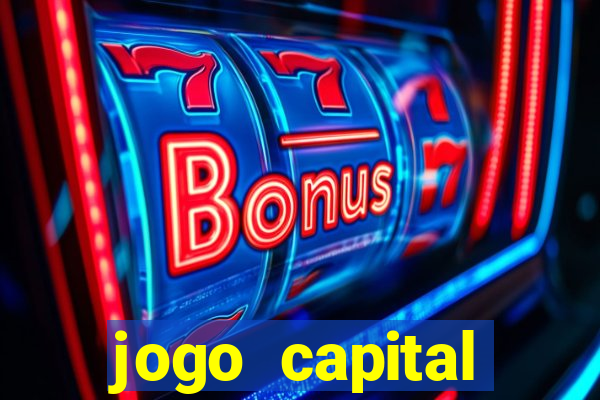 jogo capital download mobile