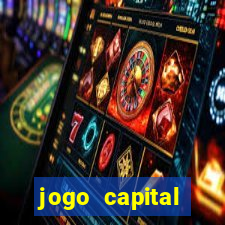 jogo capital download mobile