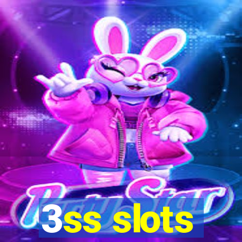 3ss slots