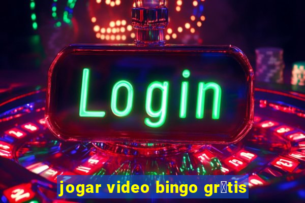 jogar video bingo gr谩tis