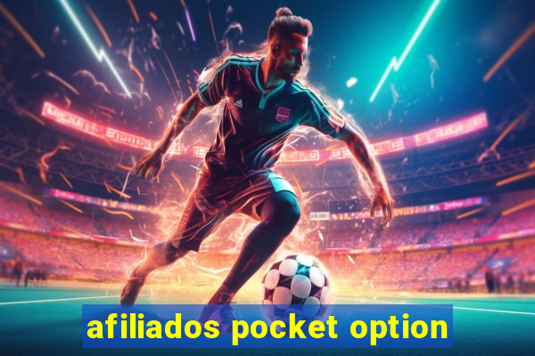 afiliados pocket option