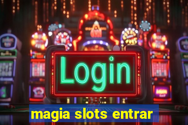 magia slots entrar