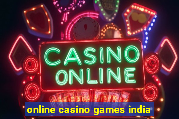 online casino games india