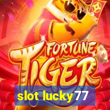 slot lucky77