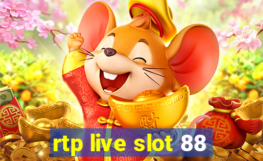 rtp live slot 88