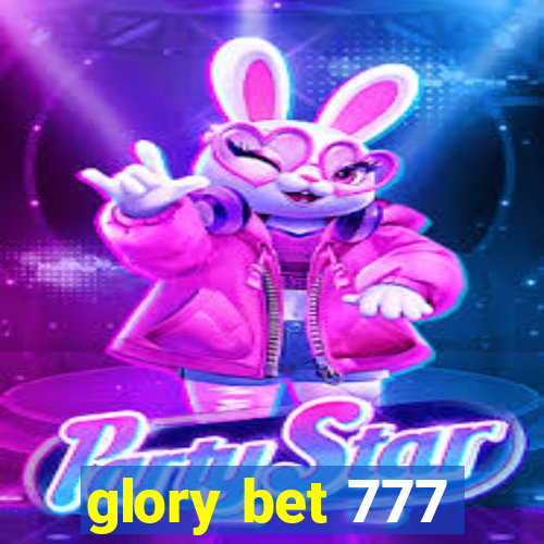 glory bet 777