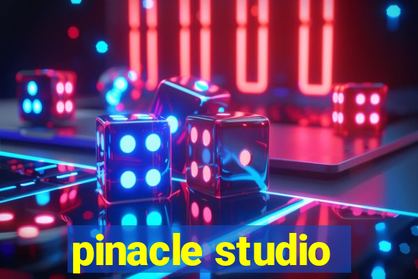 pinacle studio