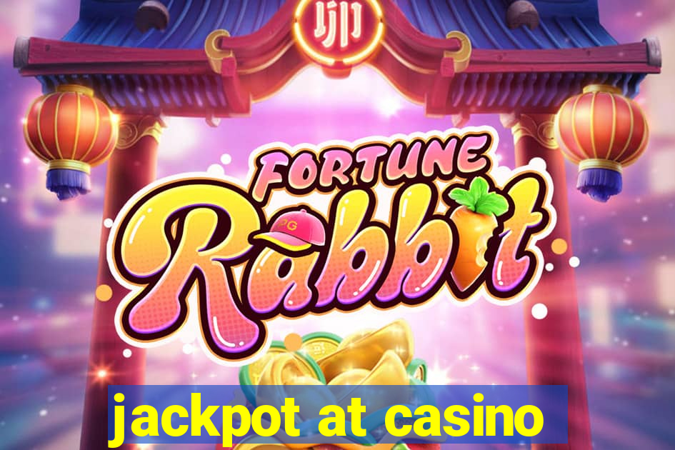 jackpot at casino