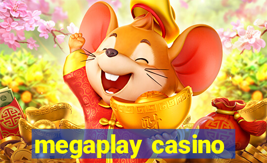 megaplay casino