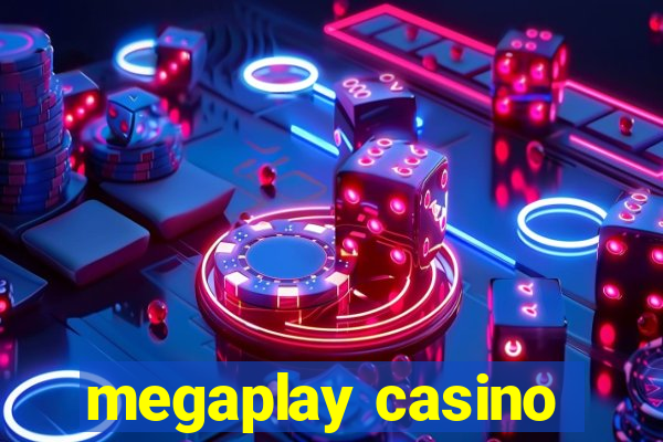 megaplay casino