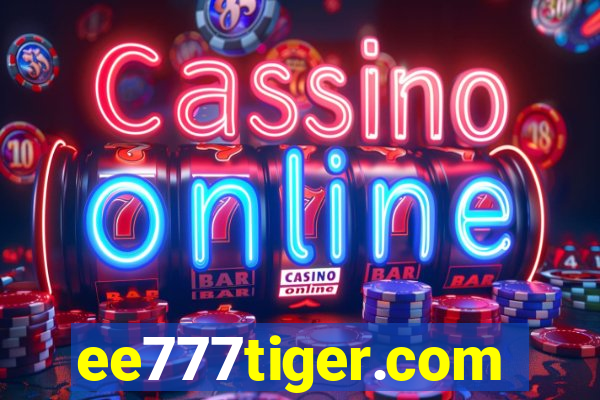 ee777tiger.com