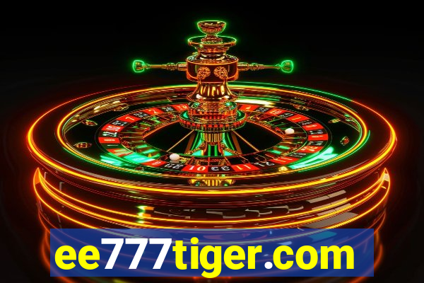 ee777tiger.com