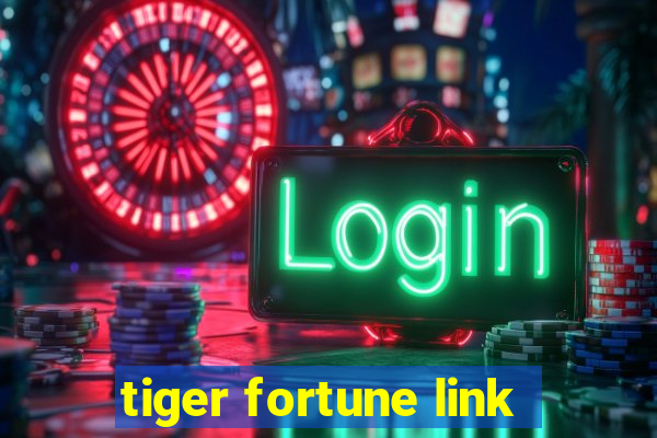 tiger fortune link