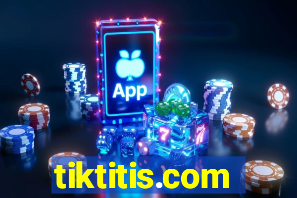 tiktitis.com