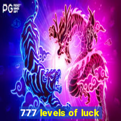 777 levels of luck