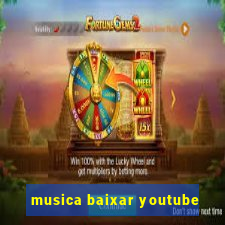 musica baixar youtube