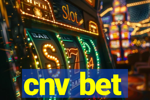 cnv bet