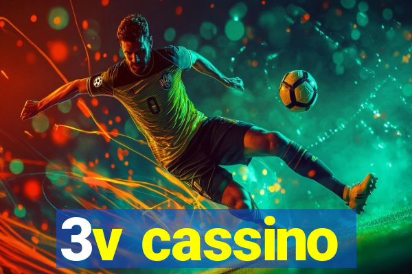 3v cassino