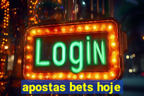 apostas bets hoje