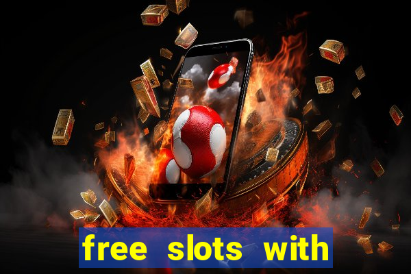 free slots with real money