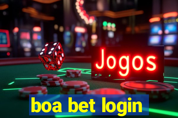 boa bet login