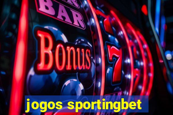 jogos sportingbet