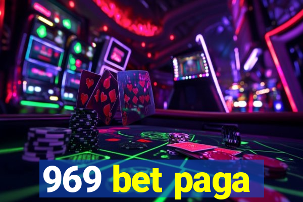 969 bet paga