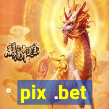 pix .bet