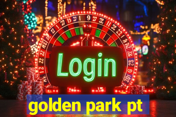 golden park pt