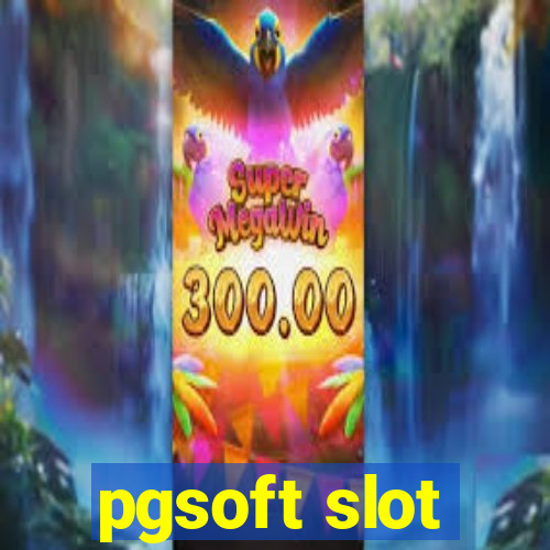 pgsoft slot