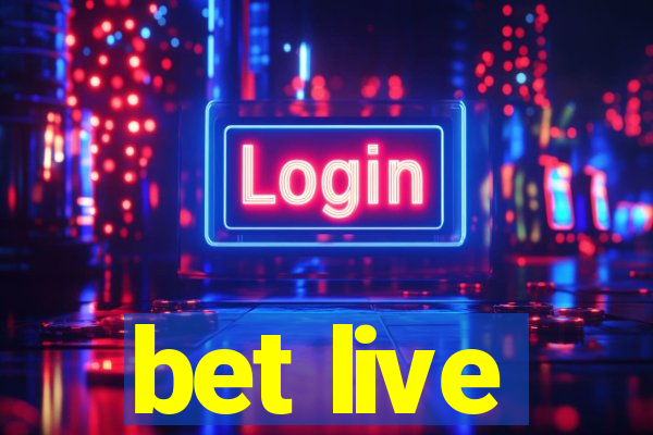 bet live