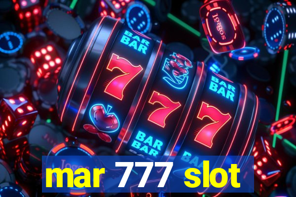 mar 777 slot