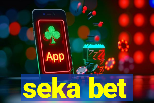 seka bet