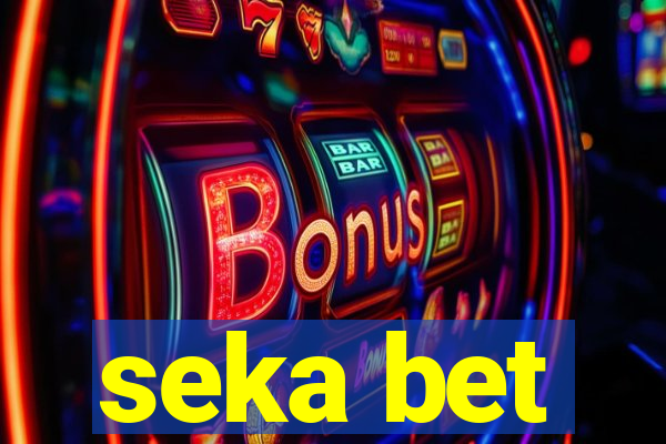 seka bet