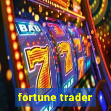 fortune trader