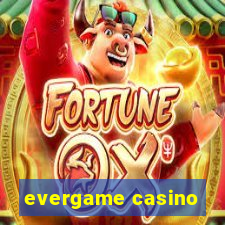 evergame casino